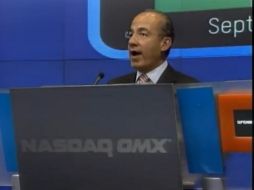 El Presidente Felipe Calderón Hinojosa dio el campanazo de inicio a las operaciones financieras de Nasdaq. ESPECIAL  /
