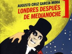 Una novela inquietante y de excelente manufactura. ''Londres después de la medianoche''. ESPECIAL /