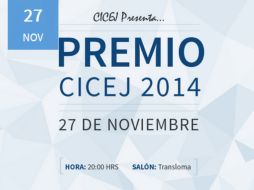 El fallo se dará a conocer el 14 de noviembre y la ceremonia de premiación se realizará el jueves 27. ESPECIAL / cicej.mx