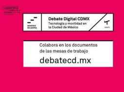Los organizadores integrarán las opiniones de los usuarios en un documento final. TWITTER / @LabCDMX