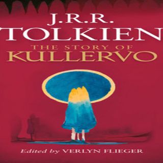 Publican 'The Story of Kullervo', novela inacabada de J.R.R. Tolkien