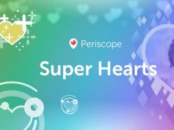 Cada 'Súper Corazón' tiene un valor de estrellas específico, el cual puede ser cambiado por dinero en el programa Super Broadcaster. TWITTER / @PeriscopeCo