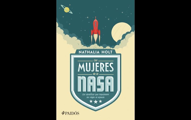 Las científicas que impulsaron los viajes al espacio