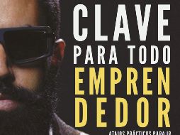 PORTADA. El fundador del Instituto ONCE ofrece en su libro respuestas a las inquietudes de los emprendedores. CORTESÍA