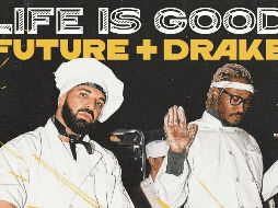 “LIFE IS GOOD”. El tema de Future con Drake sobrepasa las mil 344 millones de reproducciones. 
