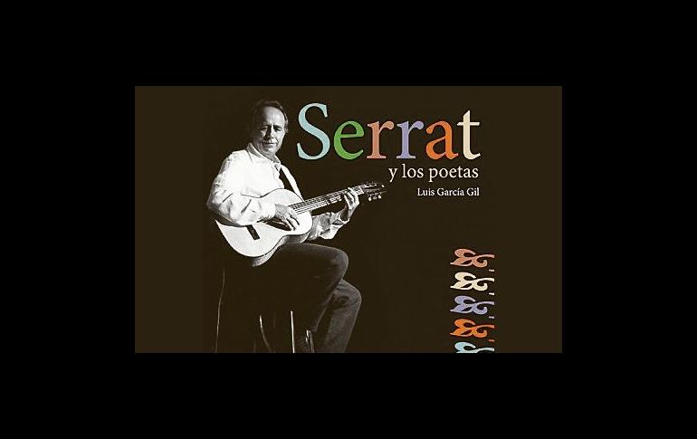 ARTE. El libro recopila los éxitos de Serrat adaptados de poemas  de autores españoles.