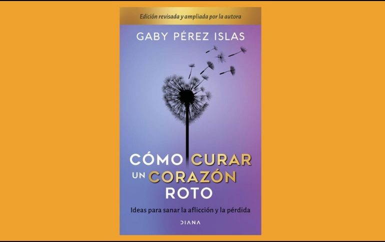 Cómo curar un corazón roto. EDITORIAL DIANA.