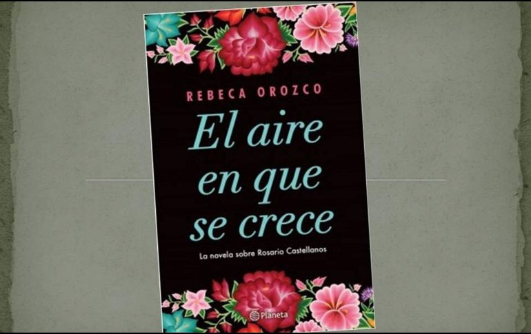 El aire en que se crece. ESPECIAL/EDITORIAL PLANETA.