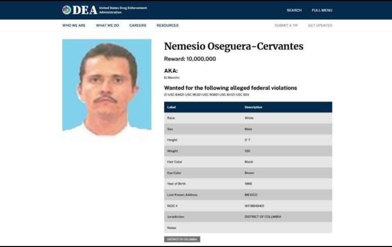 La DEA coloca al Cártel Nueva Generación entre los cinco grupos delictivos más violentos y peligrosos del mundo, y ofrece por el 