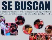 La Fiscalía de Querétaro difundió esta información de los 19 sospechosos de participar en la violencia del 5 de marzo; serían aficionados del Atlas. ESPECIAL