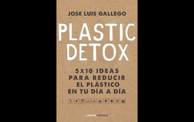 “Plastic Detox” de José Luis Gallego