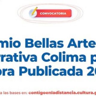 Abierta ya la convocatoria al Premio de Narrativa Colima para Obra Publicada 2022