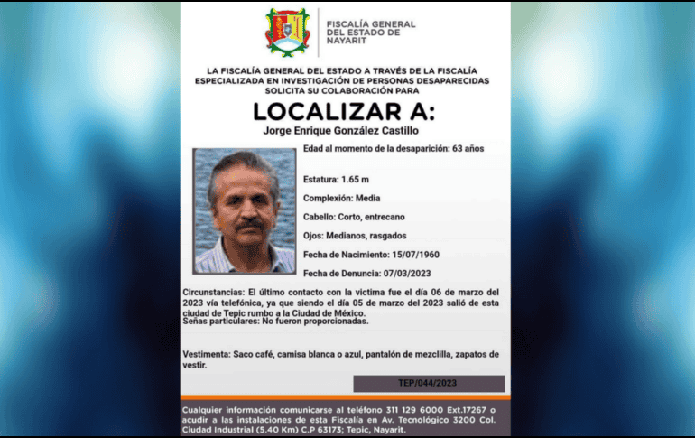 La Fiscalía de Nayarit emitió una ficha de búsqueda para localizar a Jorge Enrique González Castillo. ESPECIAL