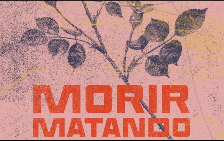 “Morir Matando” de F.G. Haghenbeck. ESPECIAL/EDITORIAL OCÉANO.