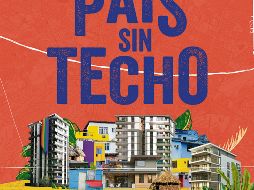 ¿Habitamos un “País sin techo”?