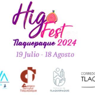 Festival Higo Fest 2024 llega a Tlaquepaque con su 5ta edición