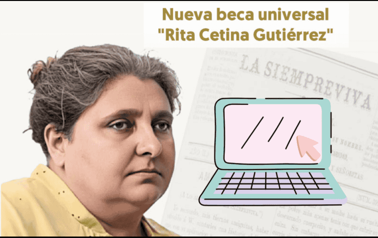 El proceso de inscripción para la Beca Rita Cetina Gutiérrez consta de dos etapas. CORTESÍA