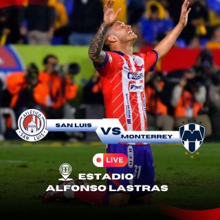 ¿Dónde ver EN VIVO el partido de semifinales San Luis vs Monterrey?