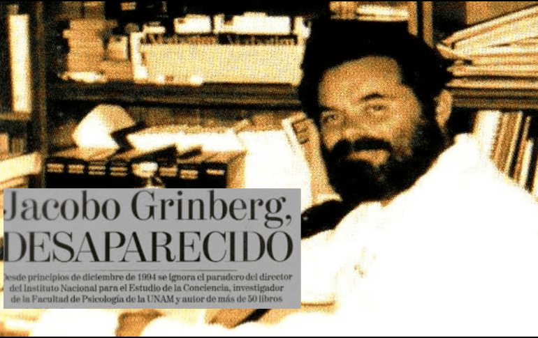 El científico mexicano Jacobo Grinberg desapareció de forma misteriosa el 08 de diciembre de 1994, a cuatro días de cumplir 48 años. ESPECIAL/ CANVA