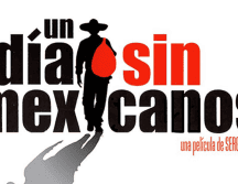Un día sin mexicanos se lanzó hace 20 años. Sergio Arau