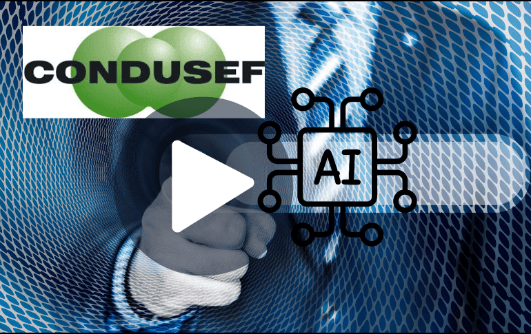 La Condusef alertó sobre un nuevo fraude con inteligencia artificial: el deepfake. ESPECIAL/ CANVA