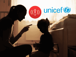 Unicef habla sobre la importancia de tener programas de crianza respetuosa en México, libres de violencia. ESPECIAL