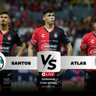 ¿Dónde ver EN VIVO el partido Santos vs Atlas?