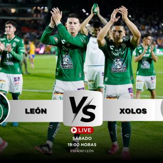 ¿Dónde ver EN VIVO el partido León vs Xolos?