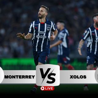 ¿Dónde ver EN VIVO el partido Monterrey vs Xolos?