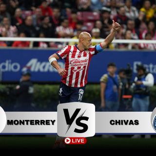 ¿Dónde ver EN VIVO el partido Monterrey vs Chivas?