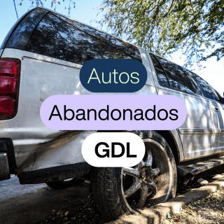 LISTA de colonias en Guadalajara con más autos abandonados