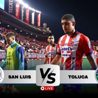 ¿Dónde ver EN VIVO el partido San Luis vs Toluca?