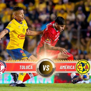¿Dónde ver EN VIVO la final Toluca vs América?