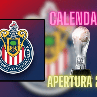 Chivas: este es el calendario de partidos para el Apertura 2025