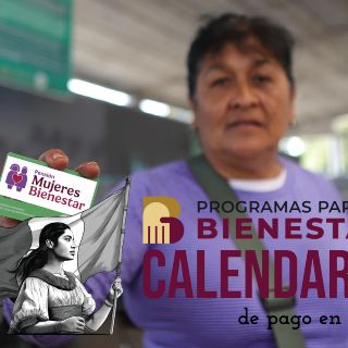 Conoce el calendario oficial de la Pensión Mujeres Bienestar en julio