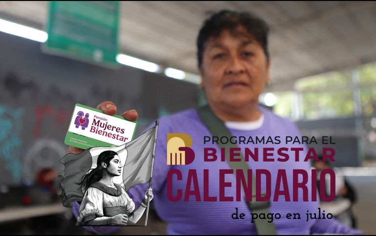 Estos son los días en que las personas beneficiarias de la Pensión Mujeres Bienestar recibirán su pago en julio. EL INFORMADOR / ARCHIVO