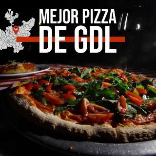 Estas son las mejores pizzas en Guadalajara, según Google