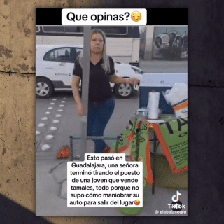 Denuncian a Lady Tamales en redes por agredir a vendedora (VIDEO)
