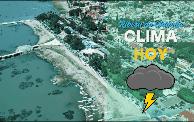 Conoce el pronóstico del tiempo para la Ribera de Chapala de este lunes. EL INFORMADOR/ARCHIVO
