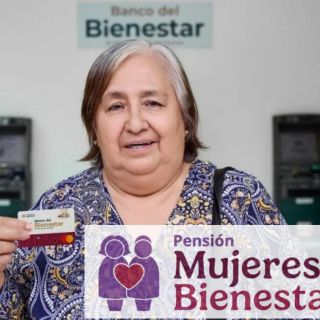 Pensión Mujeres Bienestar: En esta fecha recibirán su PAGO las beneficiarias de 60 a 64 años