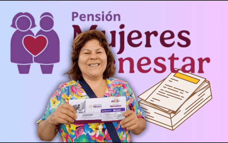 El Formato Bienestar se trata de un documento requerido para completar el proceso de inscripción a la Pensión Mujeres Bienestar. ESPECIAL