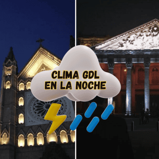 Pronóstico para Guadalajara esta noche, a esta hora se prevé TORMENTA