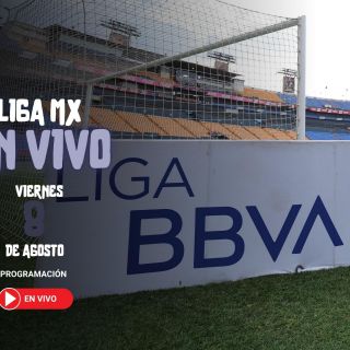 ¿Quién juega hoy en la Liga MX? Horarios y canales de los partidos del 8 de agosto