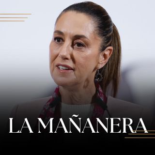 "La Mañanera" de Sheinbaum de hoy lunes 11 de agosto de 2025