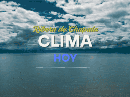 Conoce el pronóstico del clima de la Ribera de Chapala para este viernes 8 de agosto. EL INFORMADOR/ARCHIVO