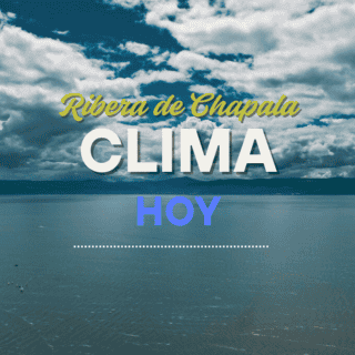 A esta hora es posible que llueva en la Ribera de Chapala