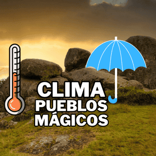 Clima HOY, 12 de agosto en los Pueblos Mágicos de Jalisco