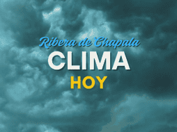 Conoce el pronóstico del clima de la Ribera de Chapala para este viernes 15 de agosto. EL INFORMADOR/ARCHIVO