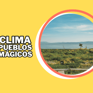 Conoce el CLIMA de HOY, 4 de septiembre en los Pueblos Mágicos de Jalisco