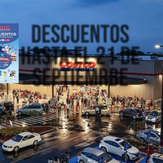 Estos son TODOS los descuentos en Costco hasta el 21 de septiembre